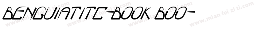 BenguiatITC-Book Boo字体转换